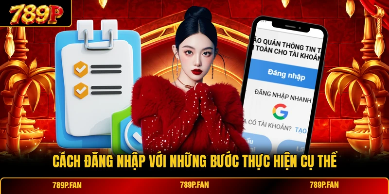 Cách đăng nhập với những bước thực hiện cụ thể Cách đăng nhập với những bước thực hiện cụ thể