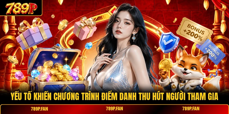 Y ếu tố khiến chương trình điểm danh thu hút người tham gia